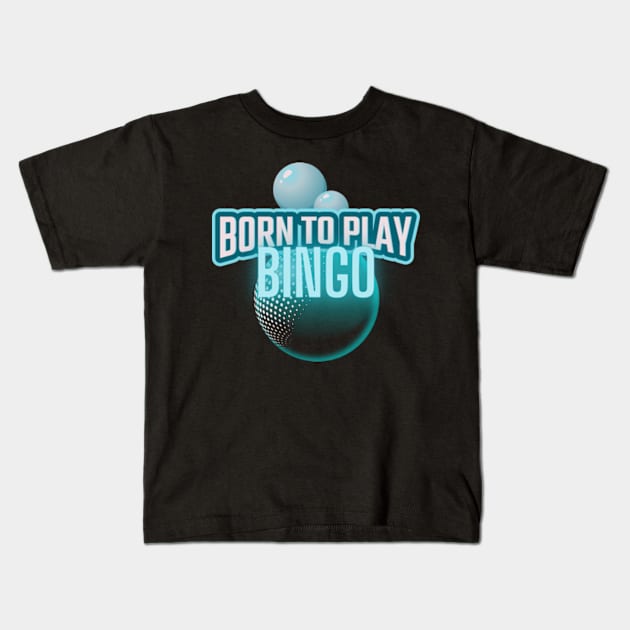 Bingo Born To Play Kids T-Shirt by bert englefield 